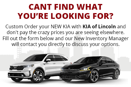 Can't find what you're looking for?- Customer order your New Kia and don't pay the crazy prices you are seeing elsewhere.